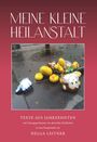 Helga Leitner: Meine Kleine Heilanstalt, Buch