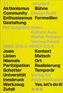 Gelbe Oberfläche mit schwarzen Wörtern wie "Aktionismus" und "Community". Silberne Wörter: "Verlag für moderne Kunst".