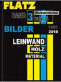 „FLATZ“, „BAND 3“, „Werkverzeichnis von 4“, „BILDER“, „LEINWAND“, „HOLZ“, „MATERIAL“, „1981“, „2018“. Farben: Gelb, Blau, Schwarz.