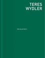 Teres Wydler: Teres Wydler, Buch