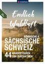 : KOMPASS Endlich Waldluft - Sächsische Schweiz, Buch