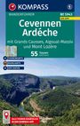 : KOMPASS Wanderführer Cevennen, Ardéche mit Grands Causses, Aigoual-Massiv und Mont Lozère, 55 Touren mit Extra-Tourenkarte, Buch