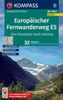 Gerhard Stummvoll: KOMPASS Wanderführer Europäischer Fernwanderweg E5, Von Konstanz nach Verona, 32 Etappen mit Extra-Tourenkarte, Buch