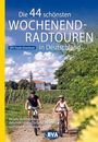 BVA Die 44 schönsten Wochenend-Radtouren in Deutschland, Buch