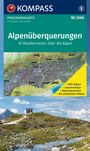 KOMPASS Fernwegekarte Alpenüberquerungen Panorama 1:2 Mio., KRT