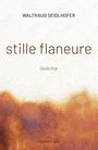 Waltraud Seidlhofer: stille flaneure, Buch