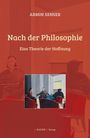 Armin Senser: Nach der Philosophie, Buch