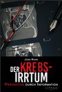 Jörg Rinne: Der Krebs-Irrtum, Buch