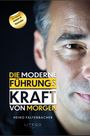Heiko Faltenbacher: Die moderne Führungskraft von morgen, Buch