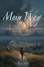 Volkmar Stiboy: Mein Weg, Buch
