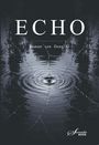 Text: "ECHO", "Roman von Dong Xi". Ein Wassertropfen erzeugt konzentrische Kreise auf einer Wasseroberfläche.