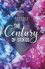 Rebecca Alvarez: The Century of Sickos, Buch