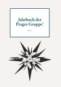 Prager Gruppe*: Jahrbuch der Prager Gruppe* Nr. 1, Buch
