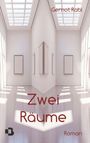 Gernot Rabl: Zwei Räume, Buch