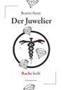 Beatrix Narzt: Der Juwelier, Buch