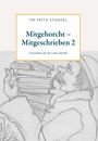 Fritz Stanzel: Mitgehorcht - Mitgeschrieben 2, Buch