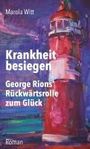 Marola Witt: Krankheit besiegen, Buch