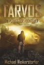 Michael Weikerstorfer: Tarvos, Buch