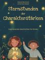 Johannes Gasser: Sternstunden der Charakterstärken, Buch