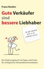 Franz Renkin: Gute Verkäufer sind bessere Liebhaber, Buch