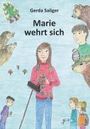 Gerda Saliger: Marie wehrt sich, Buch