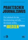 : Praktischer Journalismus, Buch