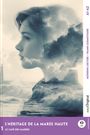 "L'HÉRITAGE DE LA MARÉE HAUTE" steht auf lila Fläche; Profil eines Mädchens, Meer und Leuchtturm im Hintergrund.