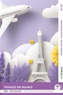 A1-A2, VOYAGES EN FRANCE, Illustration: Eiffelturm, Flugzeug, Blumen, lila Hintergrund.