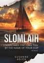 Susanne Adick: Slomlaih, Buch
