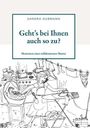 Sandra Hubmann: Geht´s bei Ihnen auch so zu?, Buch