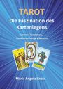 Maria Angela Gross: TAROT Die Faszination des Kartenlegens, Buch