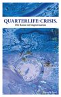 Daniela Boso: Quarterlife-Crisis - Die Kunst ist Improvisation, Buch