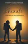 Christina M. Goldberger: Khiaali Band 2, Buch