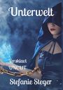Stefanie Steger: Unterwelt - Versklavt (Uncut), Buch