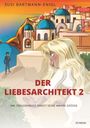 Susi Bartmann: Der Liebesarchitekt 2, Buch