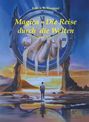 Rose A. W. Diamond: Magica - die Reise durch die Welten (Erster Teil), Buch