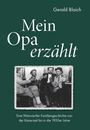 Gerald Blaich: Mein Opa erzählt, Buch
