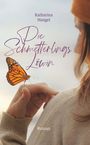 Katharina Hangel: Die Schmetterlingslöwin, Buch