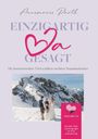 "Annemarie Parth. EINZIGARTIG JA GESAGT. Die Hochzeitsredner Tirol erzählen von ihren Traumhochzeiten."    
Ein Paar im Schnee vor Bergen.