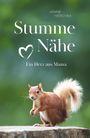 Janine Hatschka: Stumme Nähe, Buch