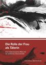 Tobias Millauer BSc: Die Rolle der Frau als Täterin, Buch