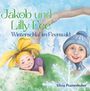Silvia Prameshuber: Jakob und Lilly Fee - Winterschlaf im Feenwald, Buch