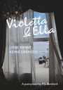 Bernhard Pressler Seisser: Violetta & Ella, Buch