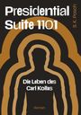S. K. Posch: Presidential Suite 1101, Buch