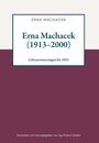 Erna Machacek: Erna Machacek (1913-2000), Buch