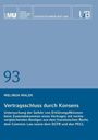 Oben: "LMU Dissertationen der LMU". Groß: "93". Titel: "Vertragsschluss durch Konsens", Autor: Melinda Malek.