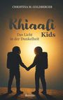 Christina M. Goldberger: Khiaali Kids Band 2, Buch