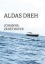 „Aldas Dreh, Johanna Zehethofer“ auf ruhiger See, ein Boot fährt über das Wasser.