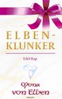 Mona von Elben: Elben-Klunker, Buch