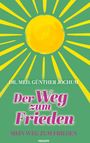 Text: „Dr. med. Günther Jochum, Der Weg zum Frieden, Mein Weg zum Frieden“. Illustration: Gelbe Sonne auf grünem Hintergrund.